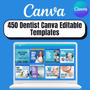 450 Premium Dentist Canva Editable Templates